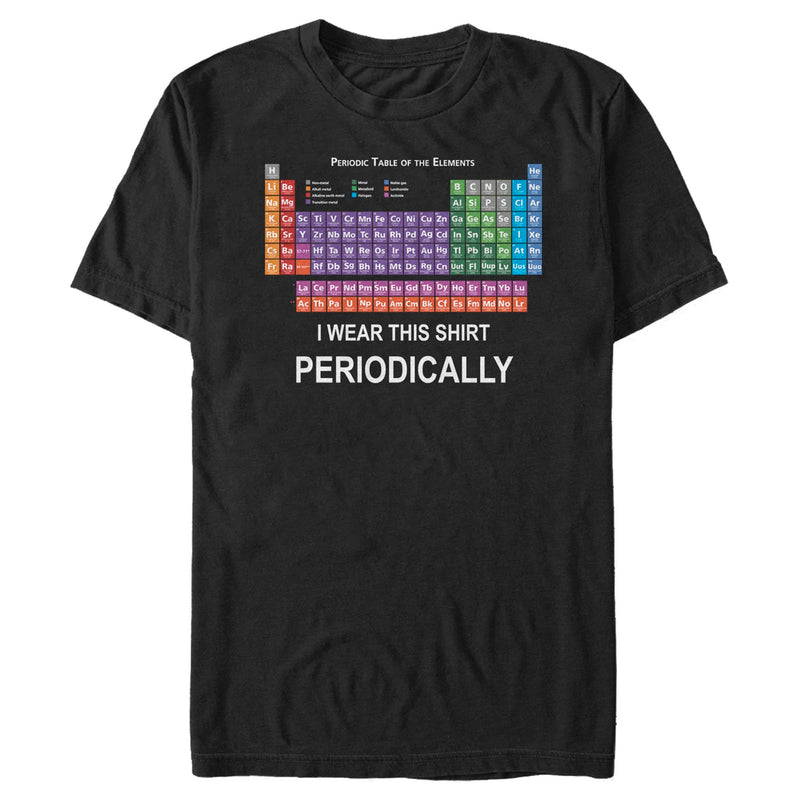 Men's Lost Gods I Wear This Shirt Periodically Table T-Shirt