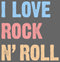 Girl's Lost Gods I Love Rock N' Roll T-Shirt