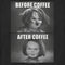 Women's Child's Play Before and After Coffee Meme T-Shirt