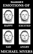 Men's Halloween II Emotions of Michel Myers T-Shirt