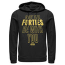 Men's Star Wars May The Forties Be With You Text Scroll Pull Over Hoodie