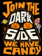 Men's Star Wars: A New Hope Halloween Join The Dark Side We Have Candy Darth Vader T-Shirt