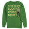 Men's Star Trek St. Patrick's Day Kirk This is my Lucky Green Shirt Sweatshirt