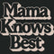 Women's Lost Gods Mama Knows Best T-Shirt