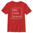 Boy's Lost Gods Santa I Texted You My List T-Shirt