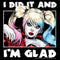 Men's Batman Harley Quinn Did It and I'm Glad T-Shirt
