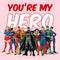 Junior's Justice League You’re My Hero Squad T-Shirt