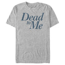 Men's Dead to Me Classic Logo T-Shirt