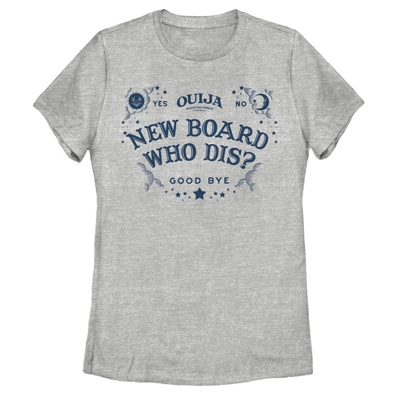 Women's Ouija New Board Who Dis T-Shirt