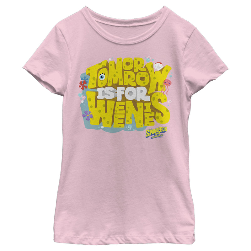 Girl's SpongeBob SquarePants Sponge on the Run Tomorrow is for Weenies T-Shirt