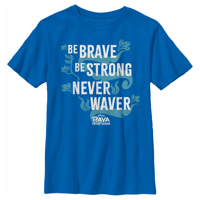 Boy's Raya and the Last Dragon Be Brave Be Strong Never Waver T-Shirt