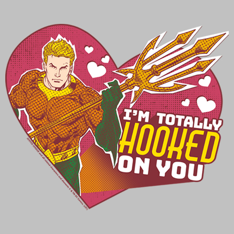 Women's Justice League Valentine's Day Aquaman I'm Totally Hooked on You T-Shirt