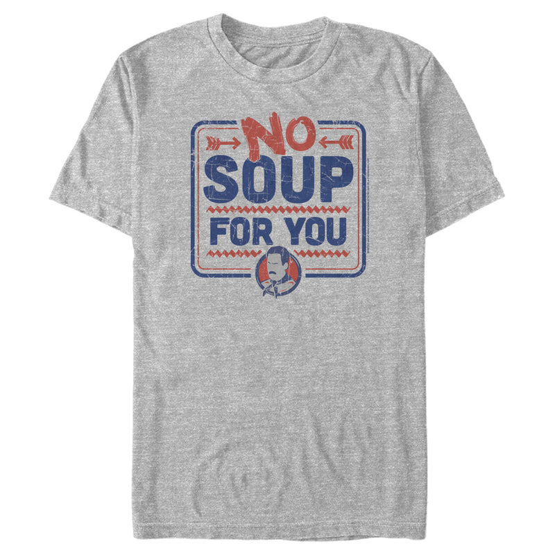 Men's Seinfeld No Soup for You Sign T-Shirt