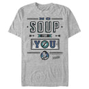 Men's Seinfeld No Soup For You T-Shirt
