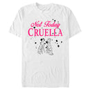 Men's One Hundred and One Dalmatians Not Today Cruella T-Shirt