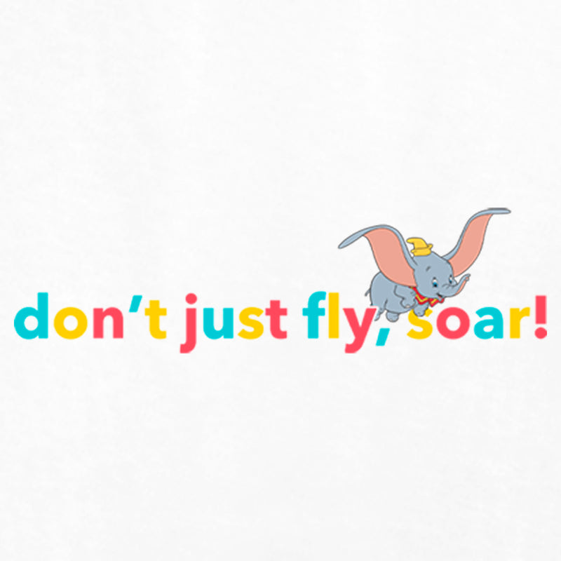 Women's Dumbo Don't Just Fly, Soar T-Shirt