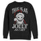 Men's The Nightmare Before Christmas This Is As Jolly as I Get Sweatshirt