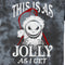 Men's The Nightmare Before Christmas This Is As Jolly as I Get T-Shirt