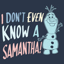 Junior's Frozen 2 I Don't Even Know a Samantha Olaf Racerback Tank Top