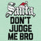 Girl's Lost Gods Santa Don’t Judge Me T-Shirt