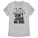 Women's Lost Gods Santa Don’t Judge Me T-Shirt