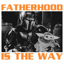 Men's Star Wars: The Mandalorian Fatherhood is the Way Grogu and Din Djarin T-Shirt