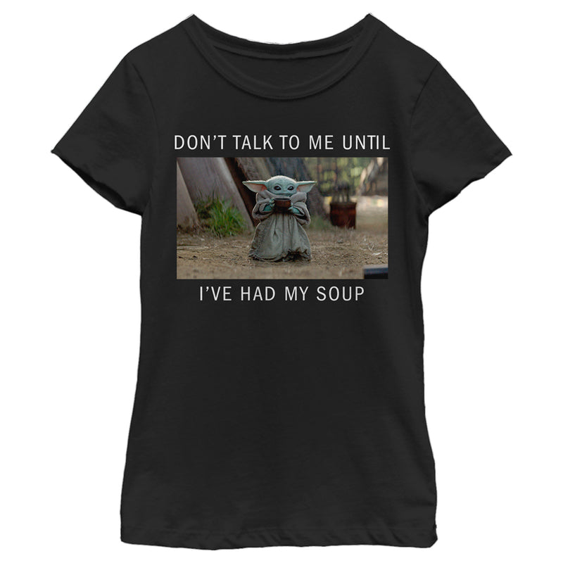 Girl's Star Wars: The Mandalorian Grogu Don't Talk to Me Until I've Had My Soup Meme T-Shirt