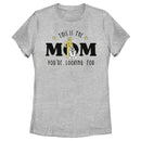 Women's Star Wars: A New Hope Mom You're Looking For T-Shirt