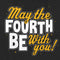 Women's Star Wars May the Fourth Be With You Gold and White T-Shirt