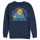 Men's The Simpsons Make Like my Pants and Split Sweatshirt