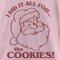 Girl's Lost Gods Did it For the Cookies T-Shirt