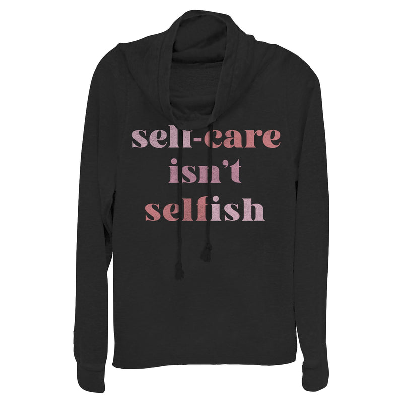 Junior's Lost Gods Self-Care Isn't Selfish Cowl Neck Sweatshirt