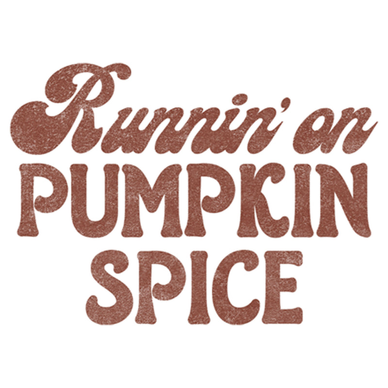 Women's Lost Gods Runnin' on Pumpkin Spice T-Shirt