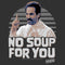 Men's Seinfeld No Soup For You Photo T-Shirt