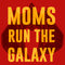 Junior's Star Wars Mother's Day Moms Run the Galaxy T-Shirt