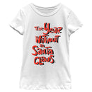 Girl's The Year Without a Santa Claus Red Logo Stack T-Shirt
