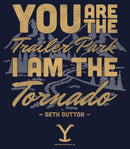 Women's Yellowstone Beth Dutton Trailer Park I Am The Tornado T-Shirt