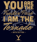 Junior's Yellowstone Beth Dutton Trailer Park I Am The Tornado T-Shirt