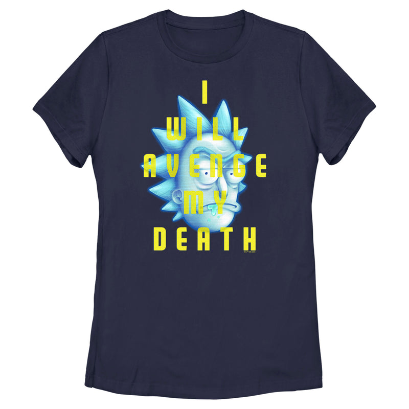 Women's Rick And Morty Hologram Rick I Will Avenge My Death T-Shirt