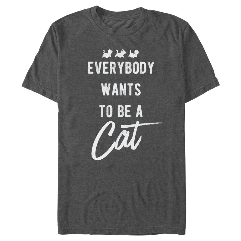 Men's Aristocats Everybody Wants To Be a Cat T-Shirt