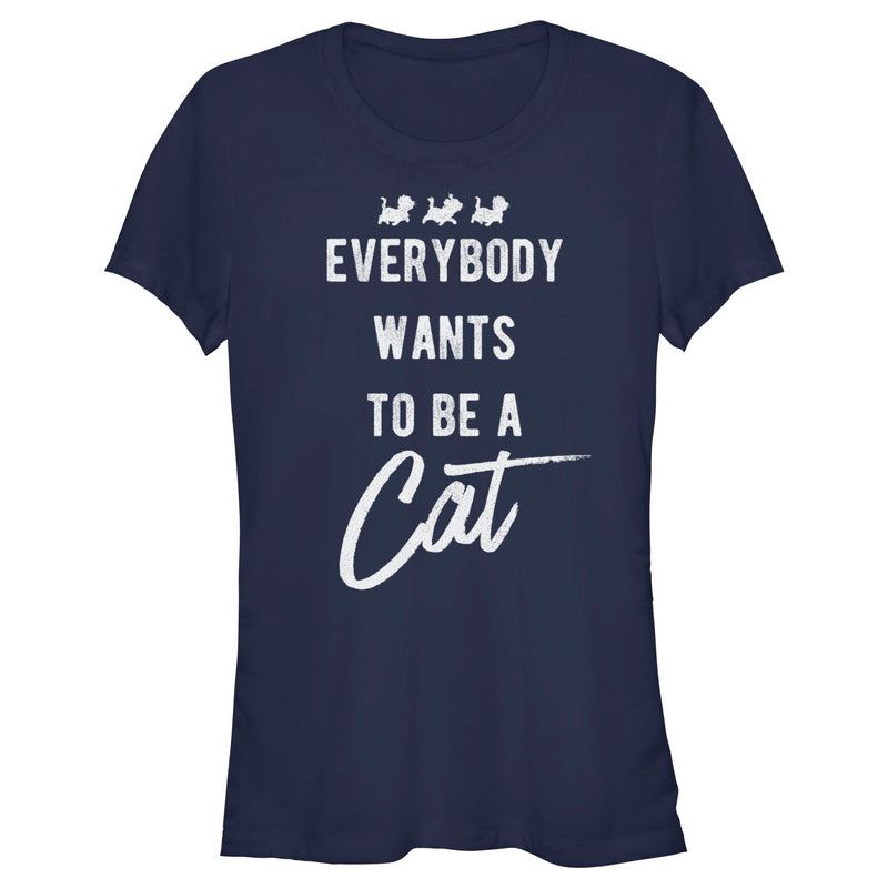 Junior's Aristocats Everybody Wants To Be a Cat T-Shirt