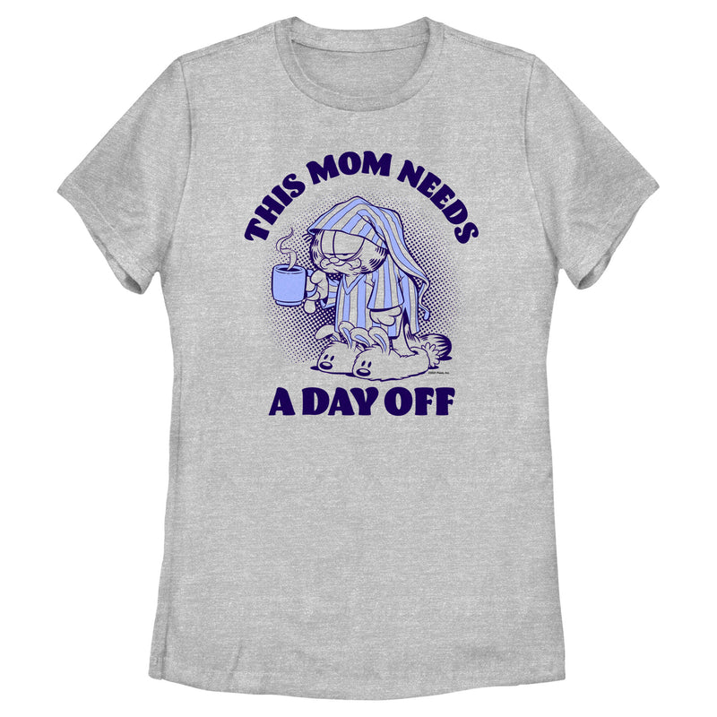 Women's Garfield This Mom Needs a Day Off T-Shirt
