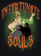 Junior's The Little Mermaid Villains Ursula Unfortunate Souls Motto T-Shirt