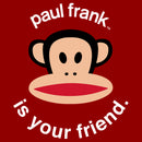 Women's Paul Frank Is Your Friend Julius T-Shirt