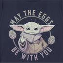 Women's Star Wars: The Mandalorian Grogu May the Eggs Be With You T-Shirt