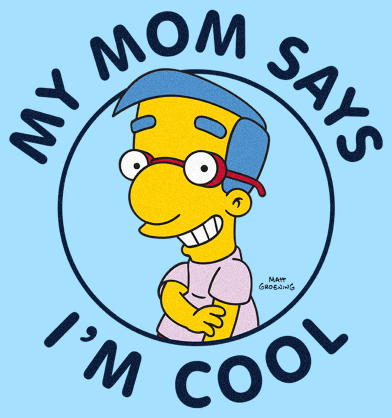 Men's The Simpsons Milhouse My Mom Says I'm Cool T-Shirt
