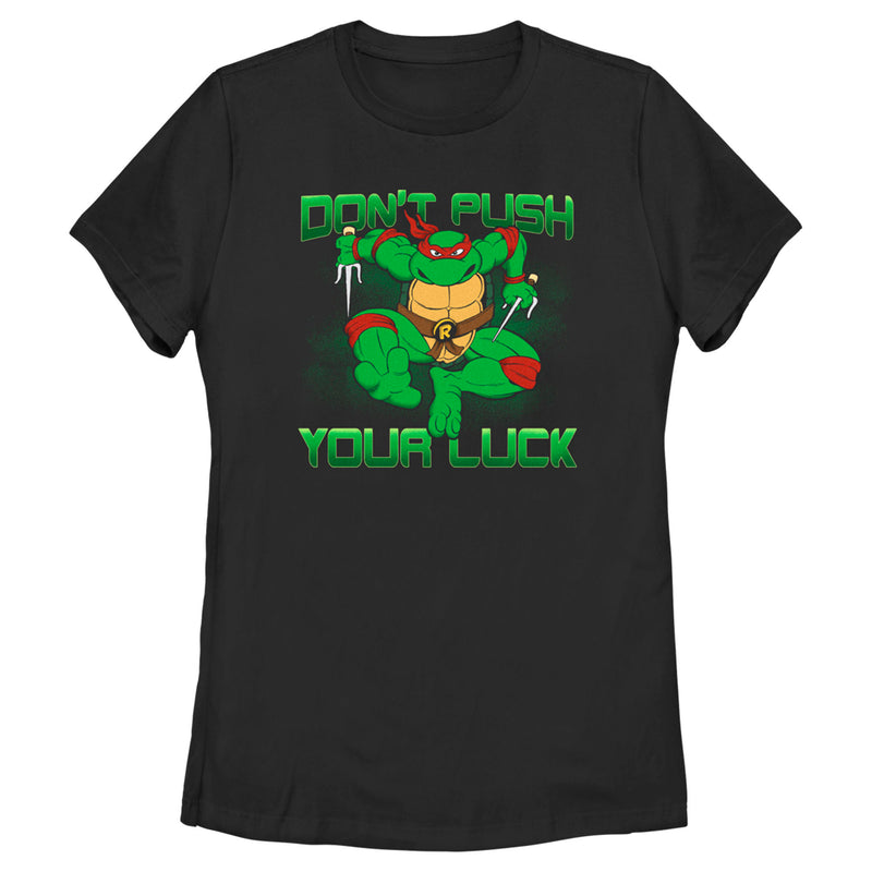 Women's Teenage Mutant Ninja Turtles St. Patrick's Day Raphael Don't Push Your Luck T-Shirt