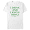 Men's Game of Thrones St. Patrick's Day I Drink and I Know Things White T-Shirt