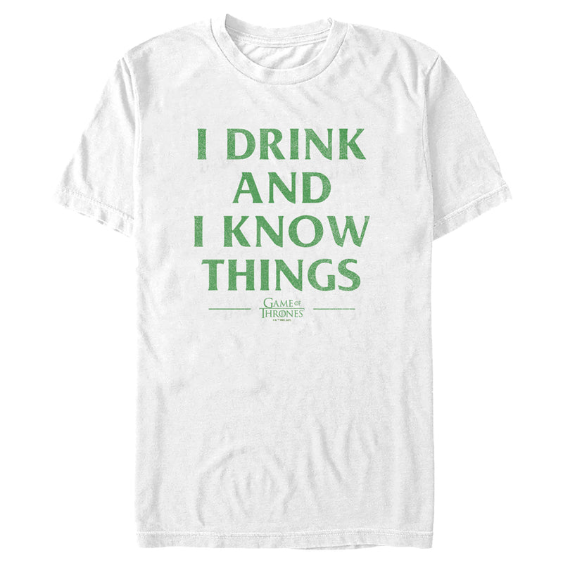 Men's Game of Thrones St. Patrick's Day I Drink and I Know Things White T-Shirt