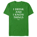 Men's Game of Thrones St. Patrick's Day I Drink and I Know Things T-Shirt